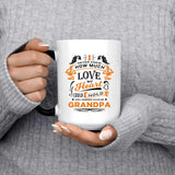 How Much Love Could Hold Until Called Me Grandpa - 15 Oz Color Changing Mug