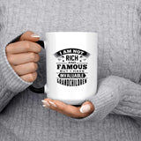 I Am Not Rich & Famous, But I Have Invaluable Grandchildren - 15 Oz Color Changing Mug