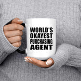 World's Okayest Purchasing Agent - 15 Oz Color Changing Mug