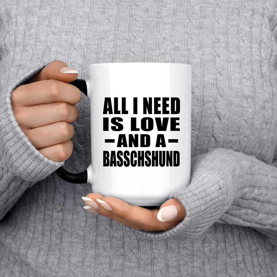 All I Need Is Love And A Basschshund - 15 Oz Color Changing Mug