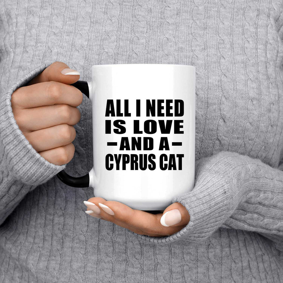 All I Need Is Love And A Cyprus Cat - 15 Oz Color Changing Mug