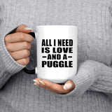 All I Need Is Love And A Puggle - 15 Oz Color Changing Mug
