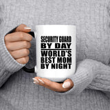 Security Guard By Day World's Best Mom By Night - 15 Oz Color Changing Mug