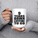 9th Anniversary 9 Years Down Lifetime To Go - 15 Oz Color Changing Mug