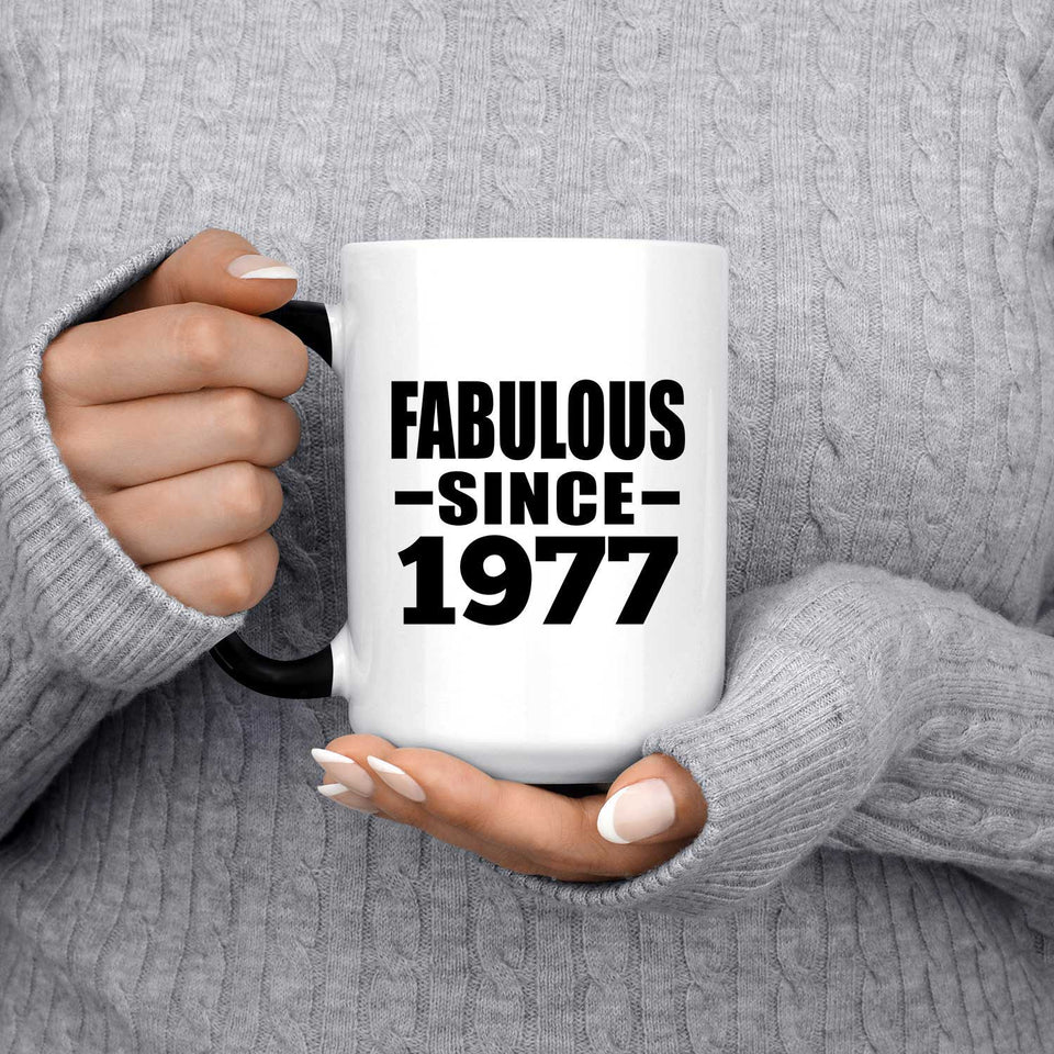 47th Birthday Fabulous Since 1977 - 15 Oz Color Changing Mug