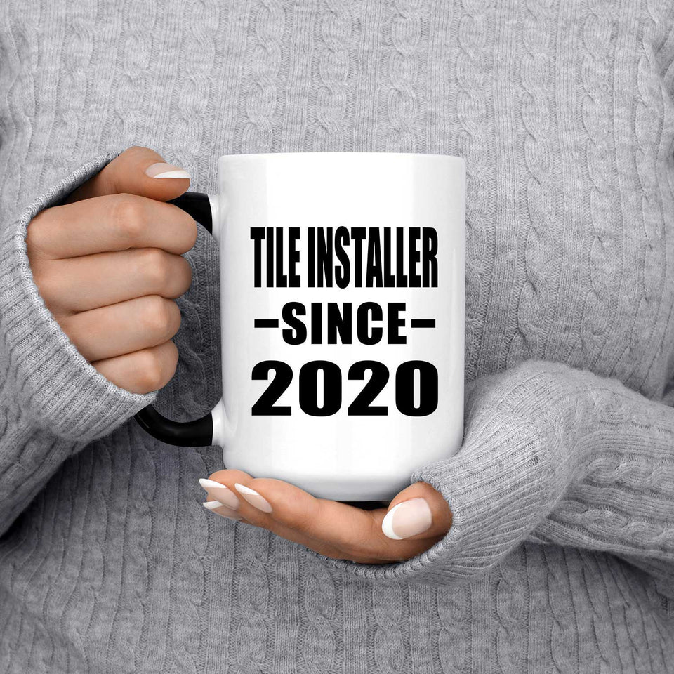 Tile Installer Since 2020 - 15oz Color Changing Mug