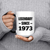 51st Birthday Legendary Since 1973 - 15oz Color Changing Mug