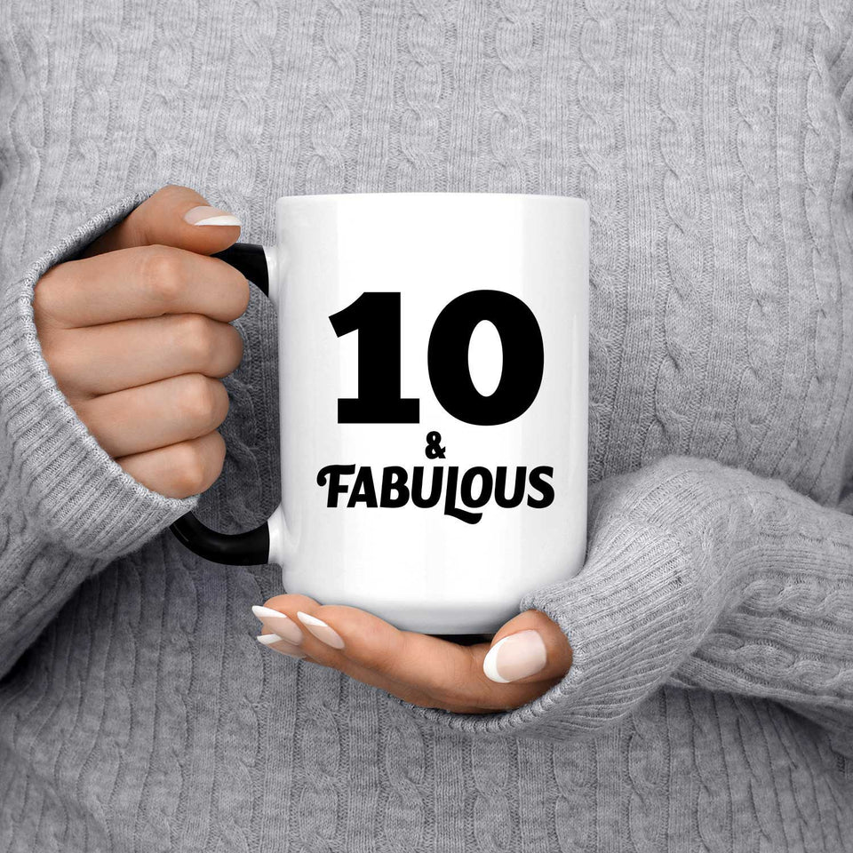 10th Birthday 10 & Fabulous - 15oz Color Changing Mug