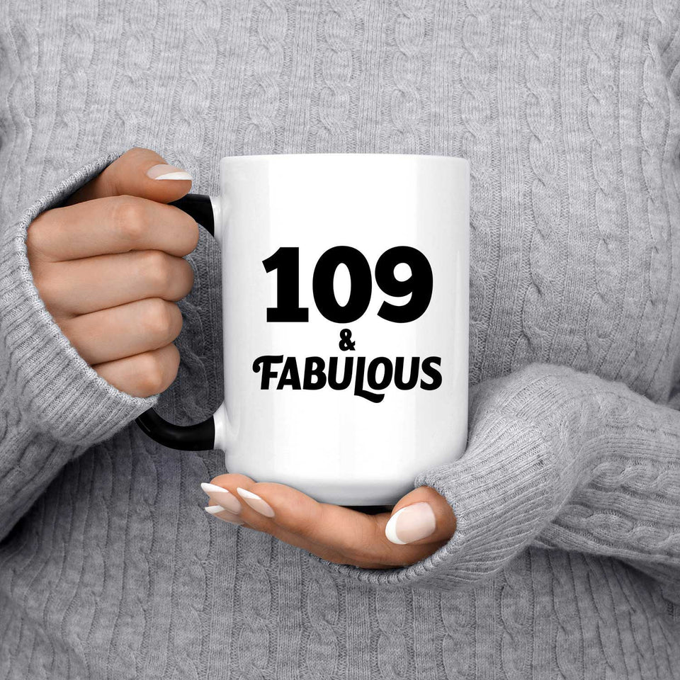 109th Birthday 109 & Fabulous - 15oz Color Changing Mug