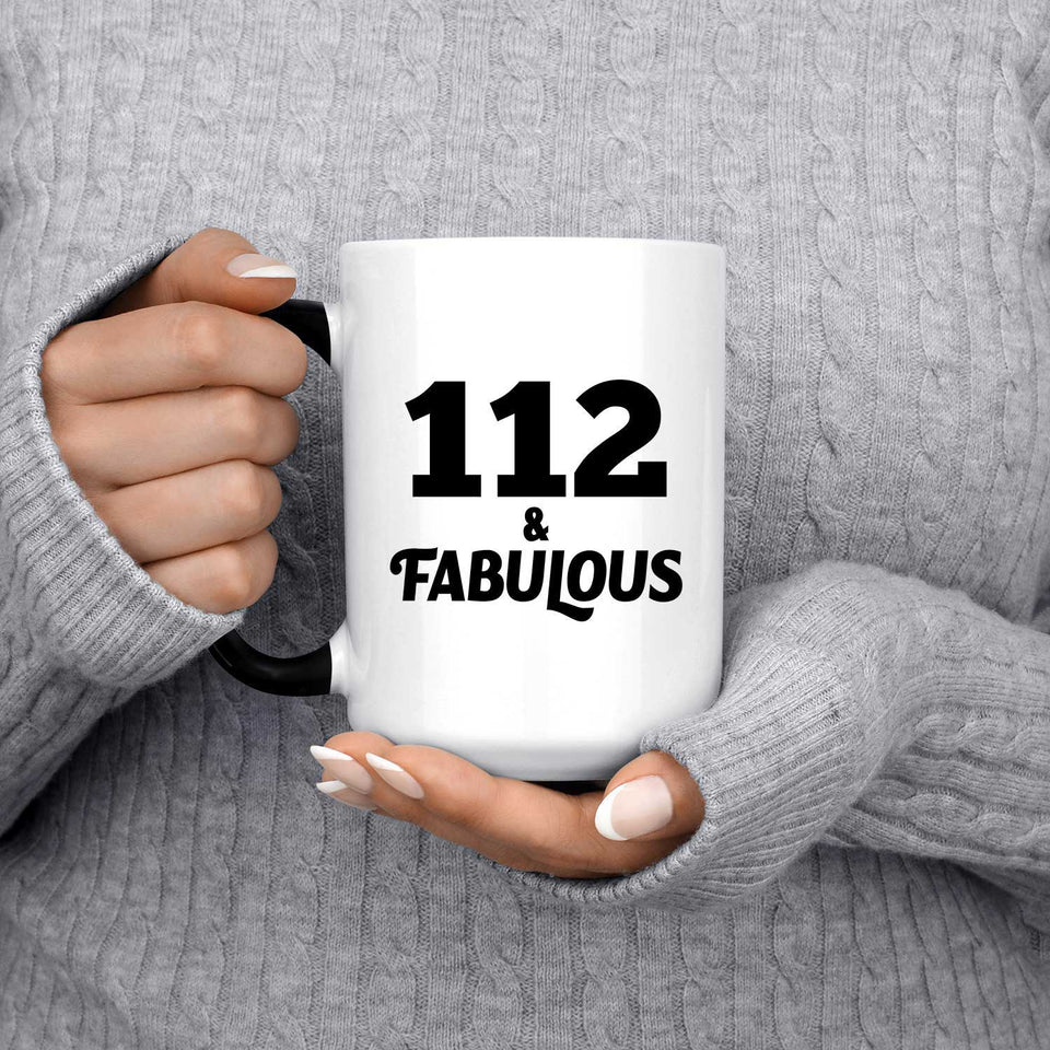 112th Birthday 112 & Fabulous - 15oz Color Changing Mug