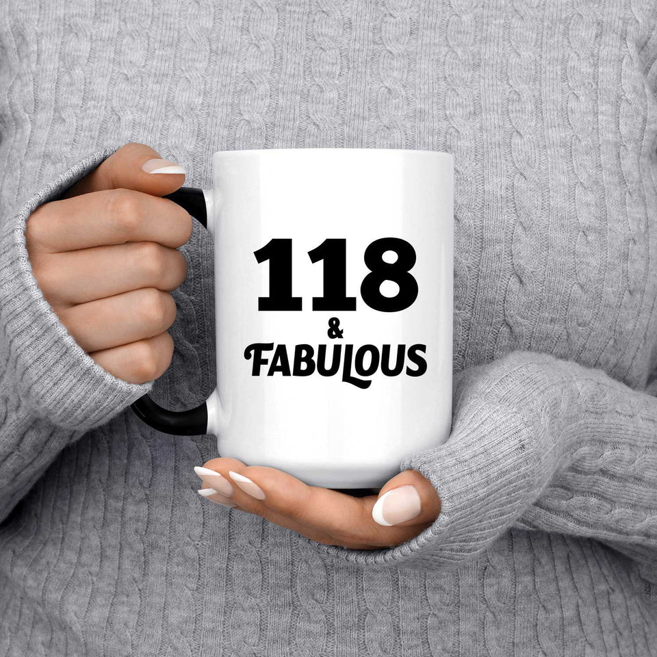 118th Birthday 118 & Fabulous - 15oz Color Changing Mug
