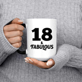 18th Birthday 18 & Fabulous - 15oz Color Changing Mug