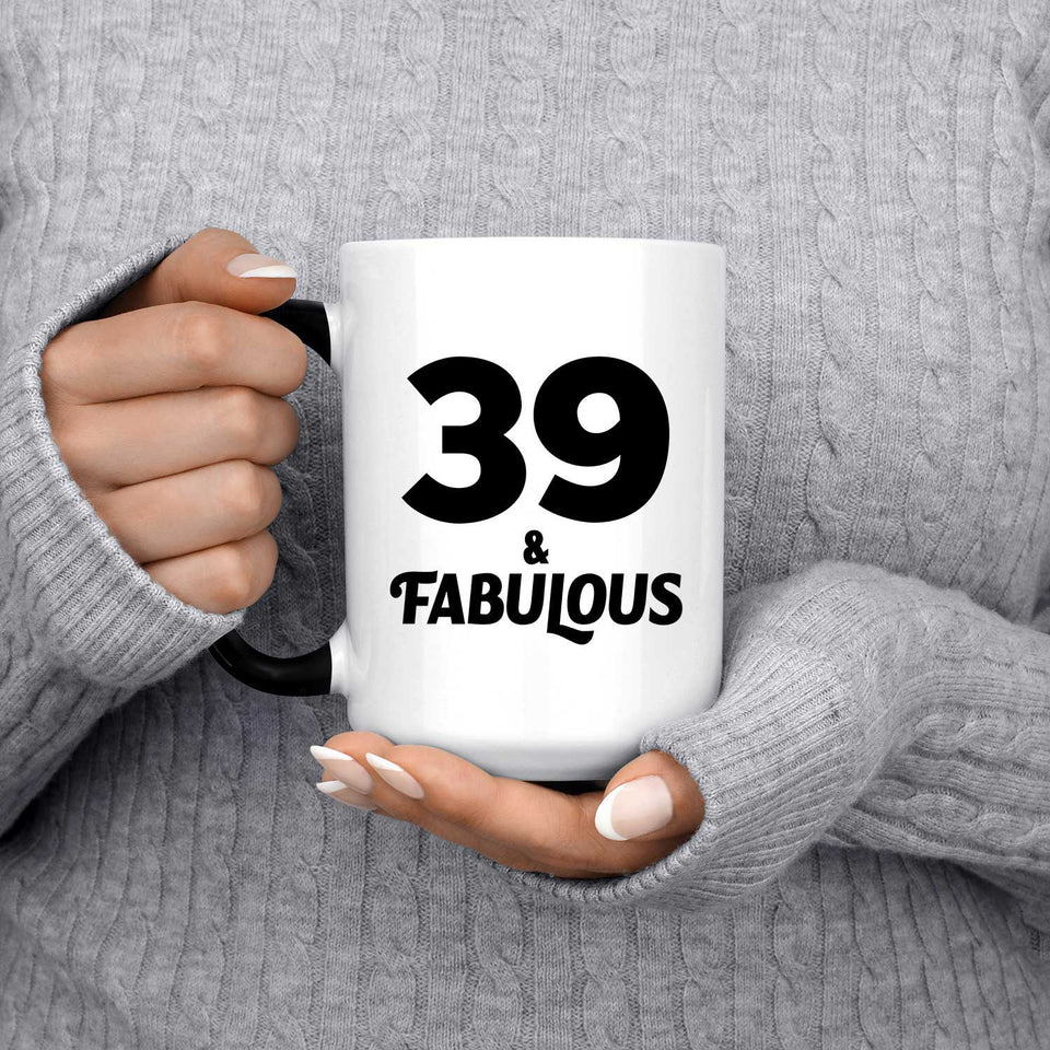 39th Birthday 39 & Fabulous - 15oz Color Changing Mug