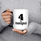 4th Birthday 4 & Fabulous - 15oz Color Changing Mug