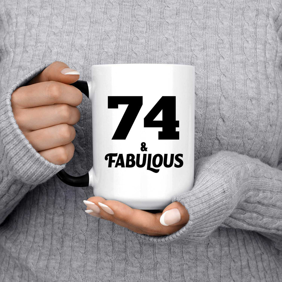 74th Birthday 74 & Fabulous - 15oz Color Changing Mug