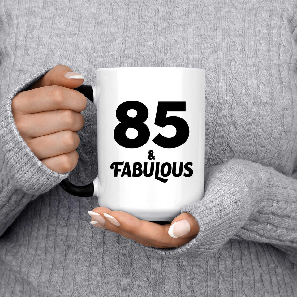 85th Birthday 85 & Fabulous - 15oz Color Changing Mug
