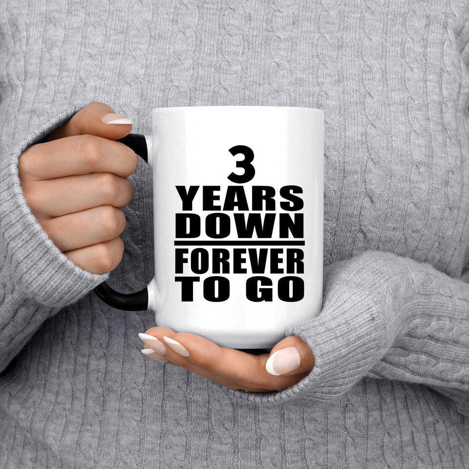 3rd Anniversary 3 Years Down Forever to Go - 15oz Color Changing Mug