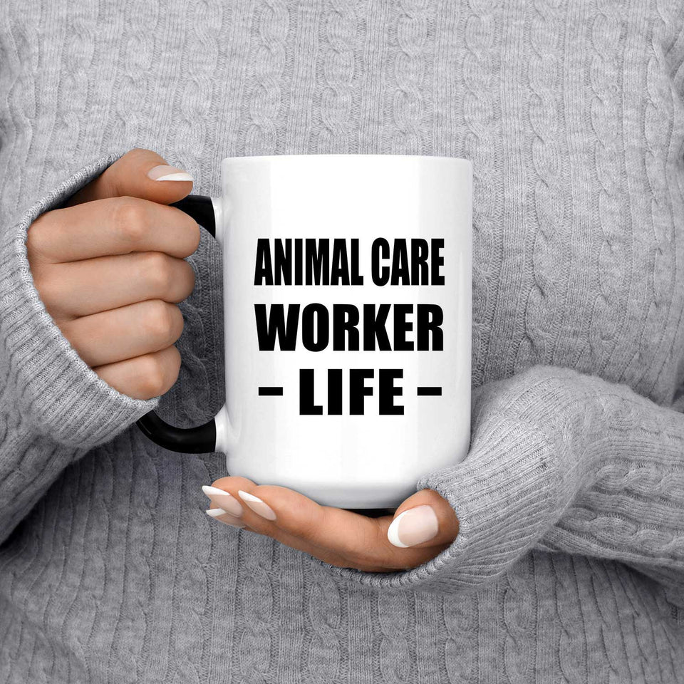 Animal Care Worker Life - 15oz Color Changing Mug
