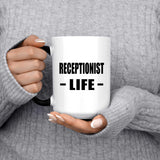 Receptionist Life - 15oz Color Changing Mug