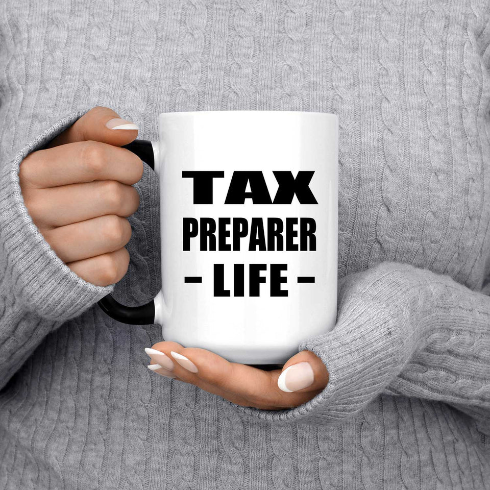 Tax Preparer Life - 15oz Color Changing Mug