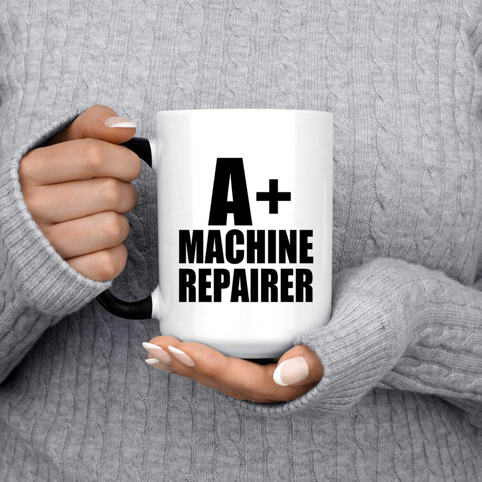 A+ Machine Repairer - 15oz Color Changing Mug
