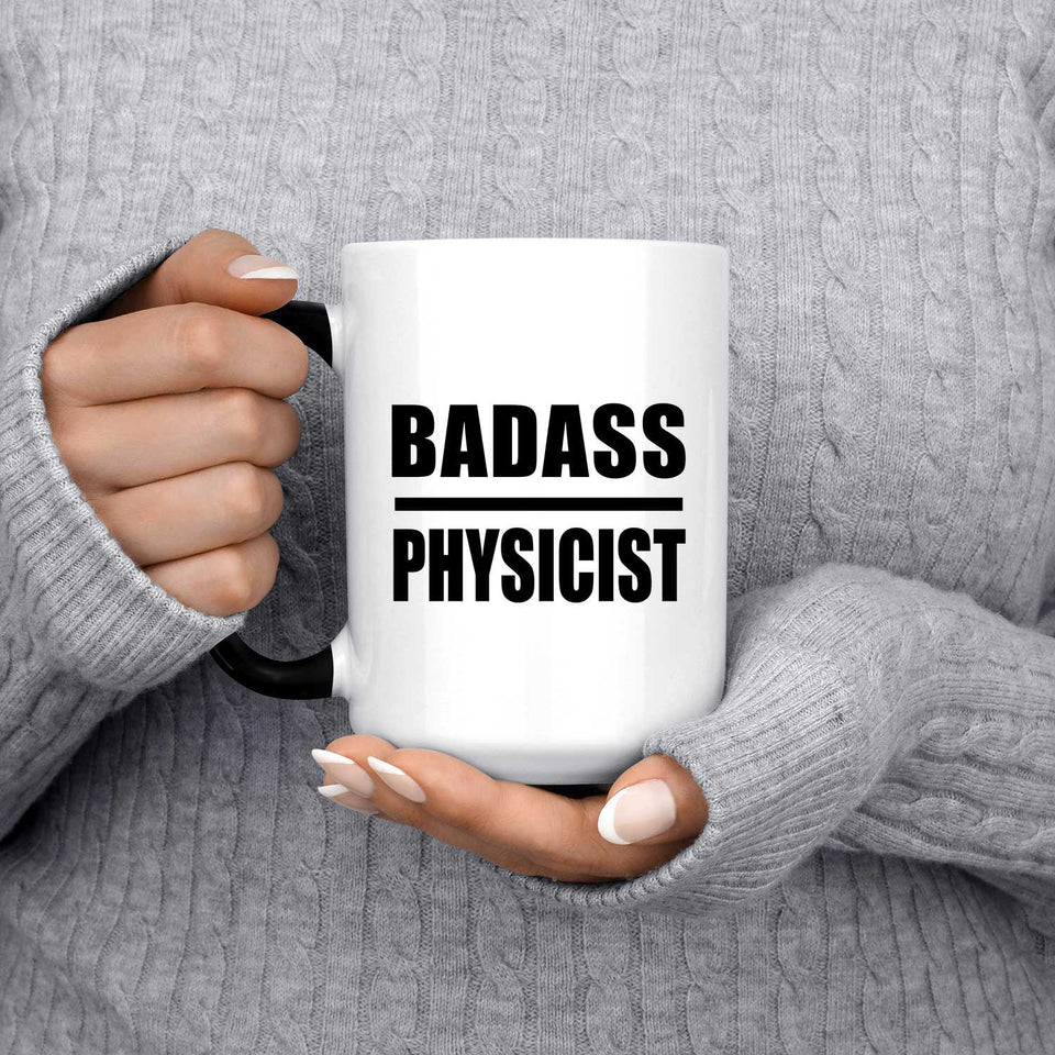 Badass Physicist - 15oz Color Changing Mug