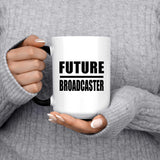 Future Broadcaster - 15oz Color Changing Mug