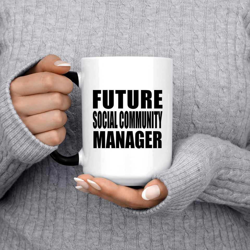 Future Social Community Manager - 15oz Color Changing Mug