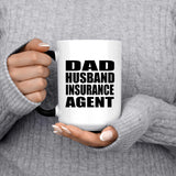 Dad Husband Insurance Agent - 15oz Color Changing Mug