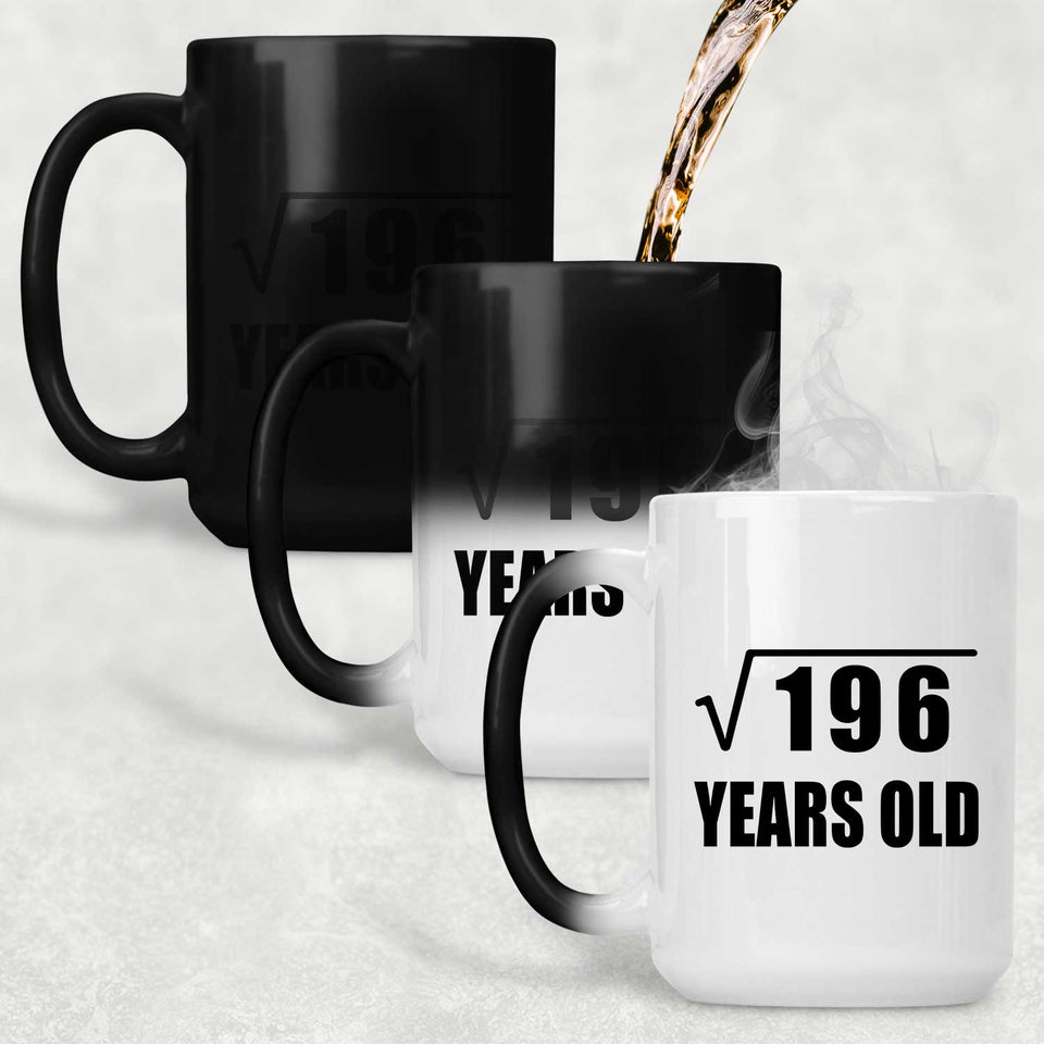 14th Birthday Square Root of 196 Years Old - 15oz Color Changing Mug