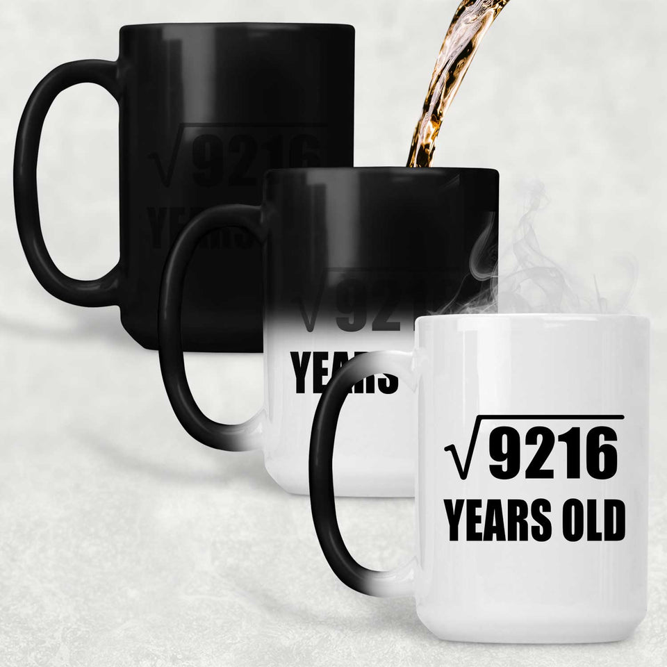 96th Birthday Square Root of 9216 Years Old - 15oz Color Changing Mug