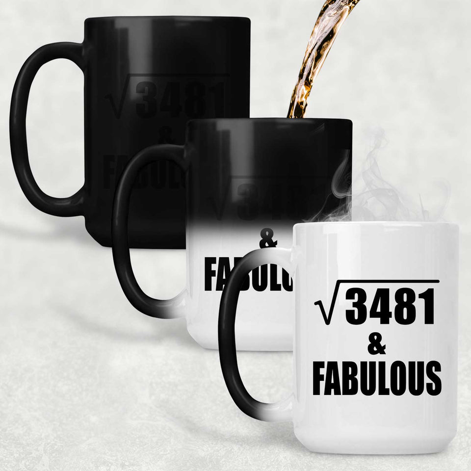 59th Birthday Square Root of 3481 & Fabulous - 15oz Color Changing Mug