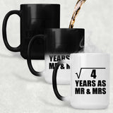 2nd Anniversary Square Root of 4 Years As Mr & Mrs - 15oz Color Changing Mug