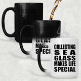 Collecting Sea Glass Makes Life Special - 15oz Color Changing Mug