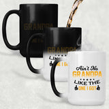 Ain't No Grandpa Like The One I Got - 15 Oz Color Changing Mug