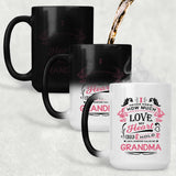 How Much Love Could Hold Until Called Me Grandma - 15 Oz Color Changing Mug