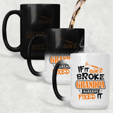 If It Ain't Broke, Grandpa Already Fixed It - 15 Oz Color Changing Mug