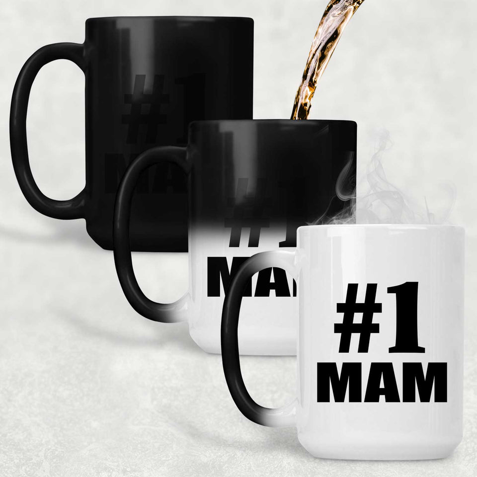 Number One #1 Mam - 15 Oz Color Changing Mug
