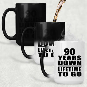 90th Anniversary 90 Years Down Lifetime To Go - 15 Oz Color Changing Mug