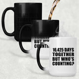 45th Anniversary 16,425 Days Together But Who's Counting - 15 Oz Color Changing Mug