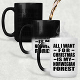 All I Want For Christmas Is My Norwegian Forest - 15 Oz Color Changing Mug