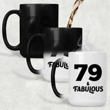 79th Birthday 79 & Fabulous - 15oz Color Changing Mug