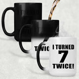 14th Birthday I Turned 7 Twice - 15oz Color Changing Mug