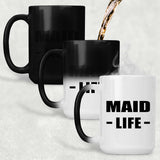 Maid Life - 15oz Color Changing Mug