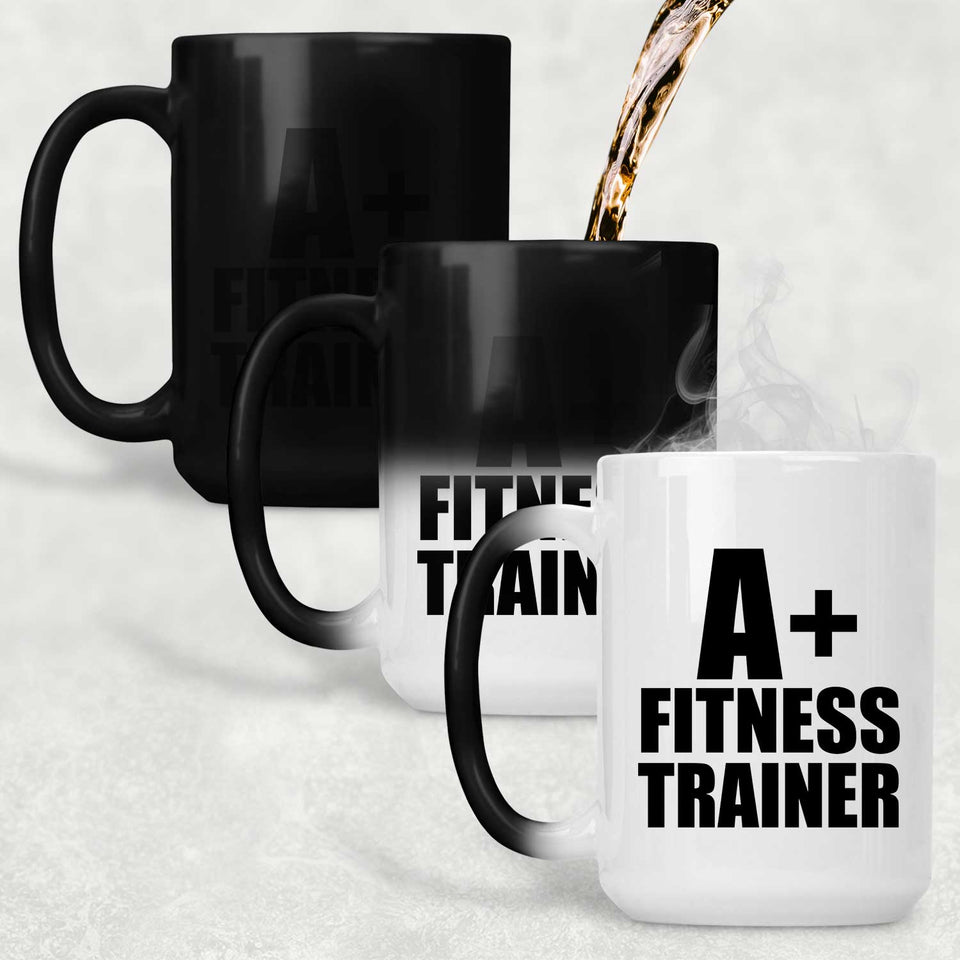 A+ Fitness Trainer - 15oz Color Changing Mug