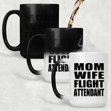Mom Wife Flight Attendant - 15oz Color Changing Mug