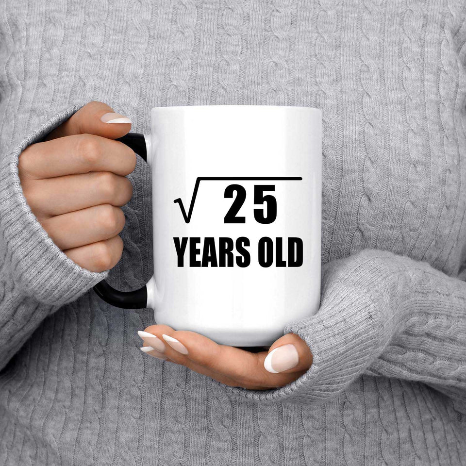 5th Birthday Square Root of 25 Years Old - 15oz Color Changing Mug