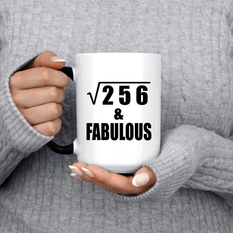 16th Birthday Square Root of 256 & Fabulous - 15oz Color Changing Mug