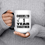 1st Anniversary Cheers To  Square Root of 1 Year Together - 15oz Color Changing Mug