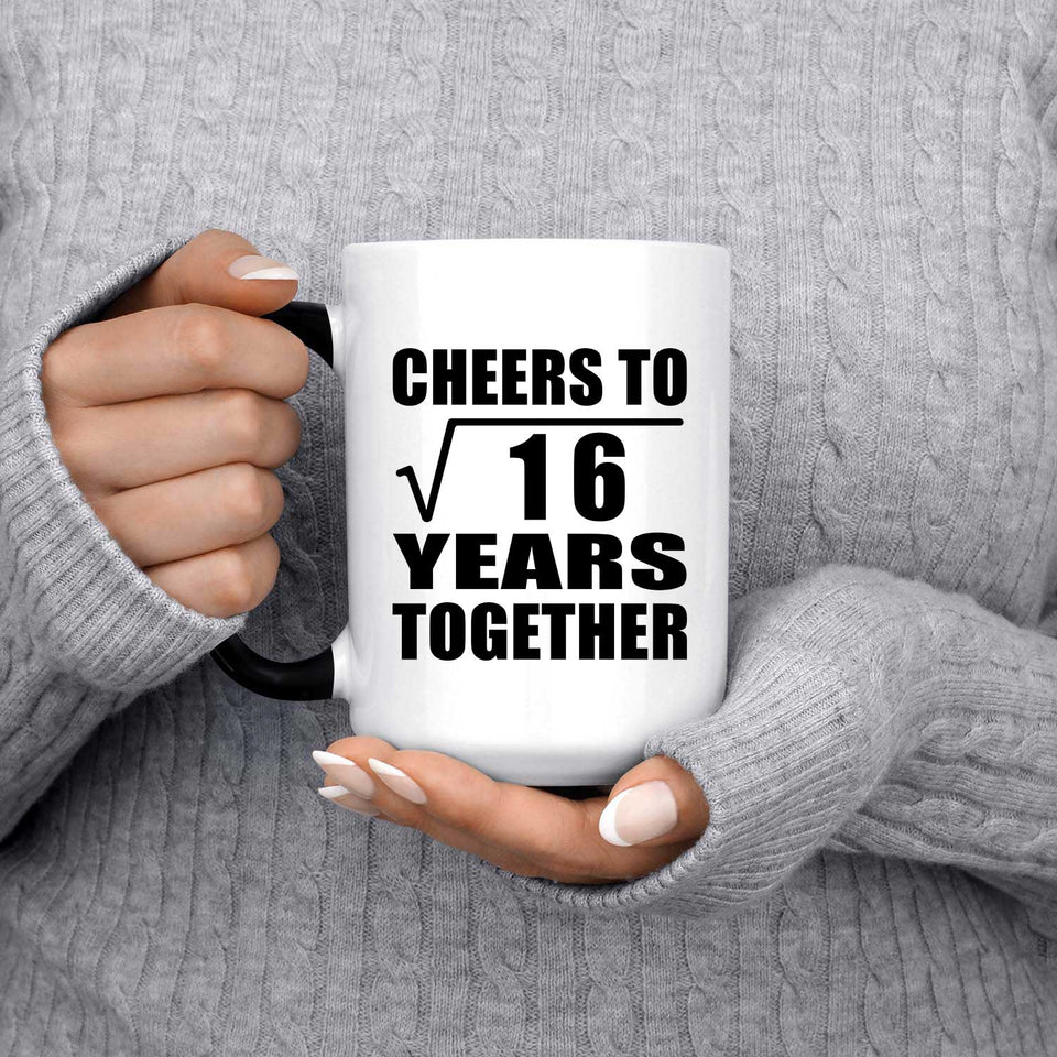 4th Anniversary Cheers To Square Root of 16 Years Together - 15oz Color Changing Mug